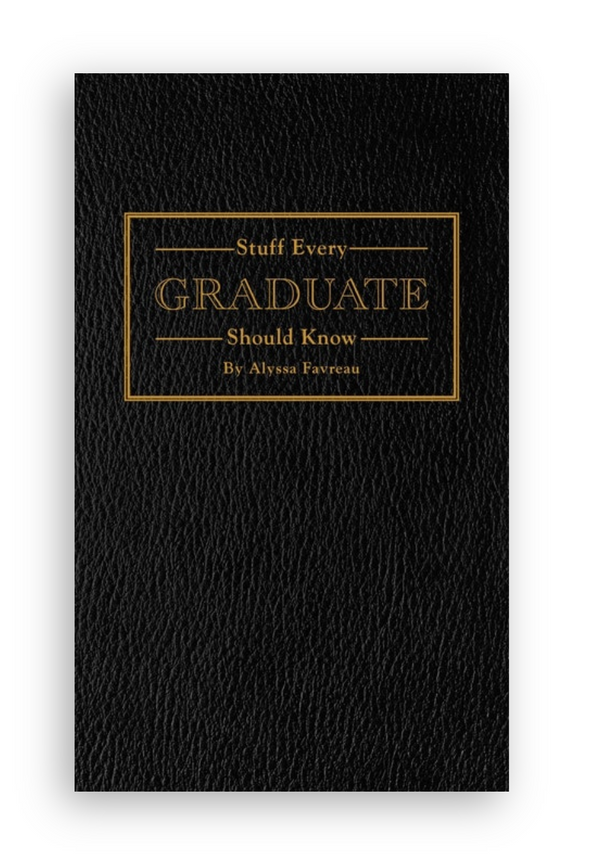 Stuff Every Graduate Should Know(Stuff You Should Know)
