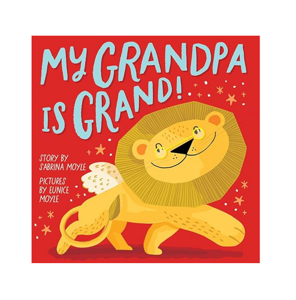 My Grandpa Is Grand! (A Hello!Lucky Book): A Board Book