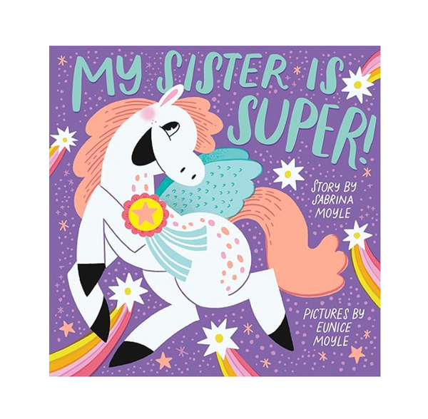 My Sister Is Super! (A Hello!Lucky Book): A Board Book