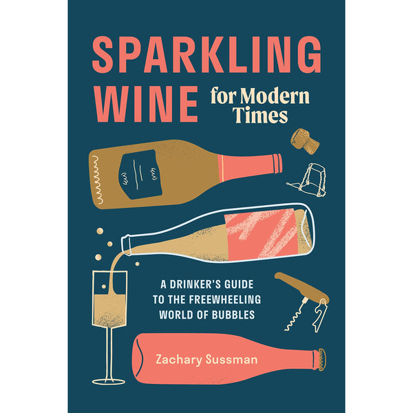 Sparkling Wine For Modern Times