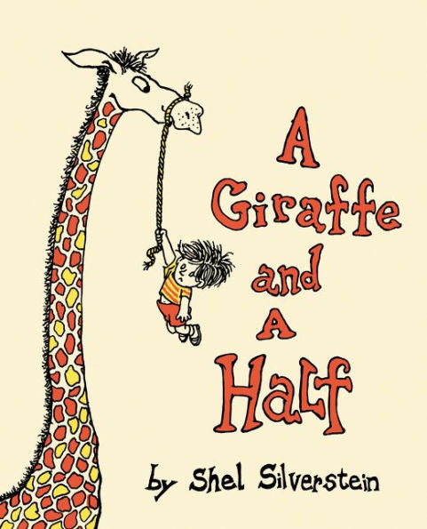 Giraffe and a Half, A