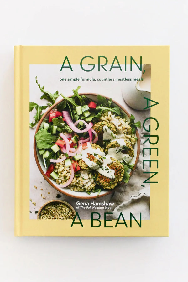 A Grain, a Green, a Bean: One Simple Formula, Countless Meatless Meals