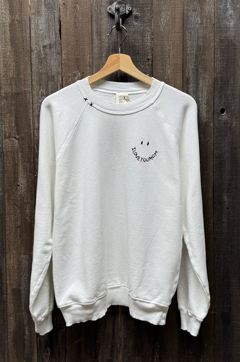 I Stole My Boyfriend's Shirt I Love You Mom Sweatshirt Smiley Face White