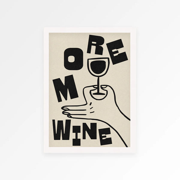 Proper Goods More Wine Black | A2 White Frame