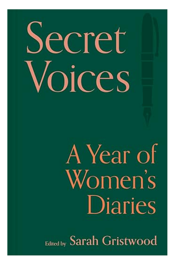 Secret Voices: A Year of Women's Diaries