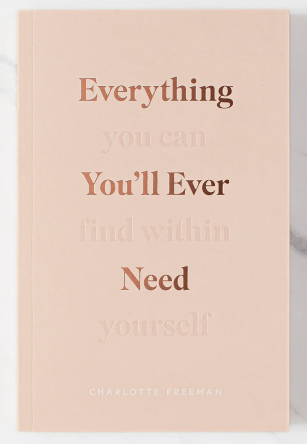 Brianna Wiest Everything You'll Ever Need (You Can Find Within Yourself)