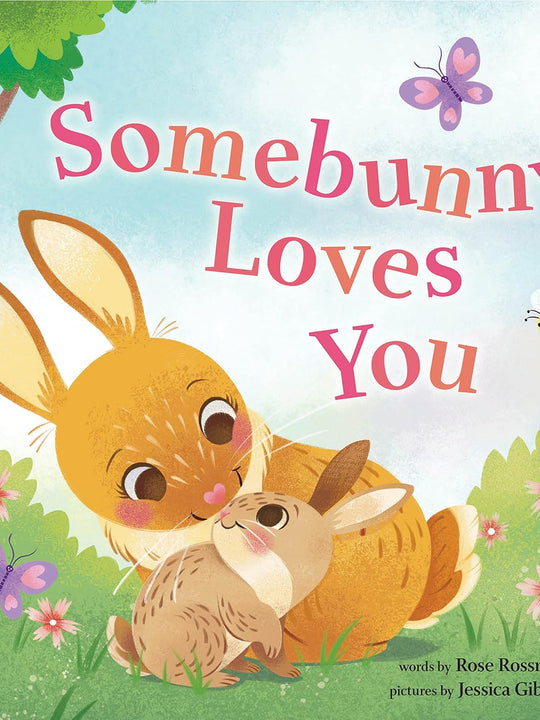 Somebunny Loves You