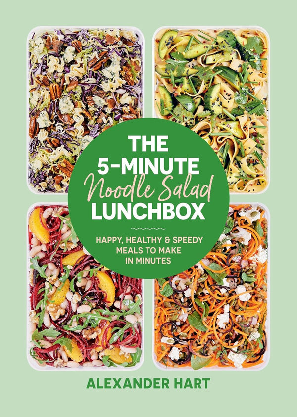 The 5Minute Noodle Salad Lunchbox Happy, Healthy & Speedy Meals to Make in Minutes