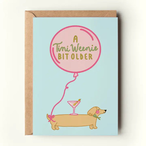 The Shelley Society A Tini Weenie Bit Older Martini Dog