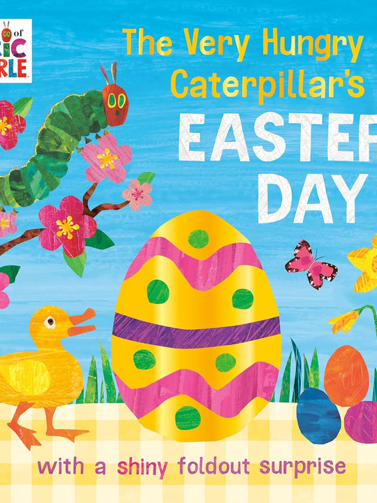 The Very Hungry Caterpillar's Easter Day