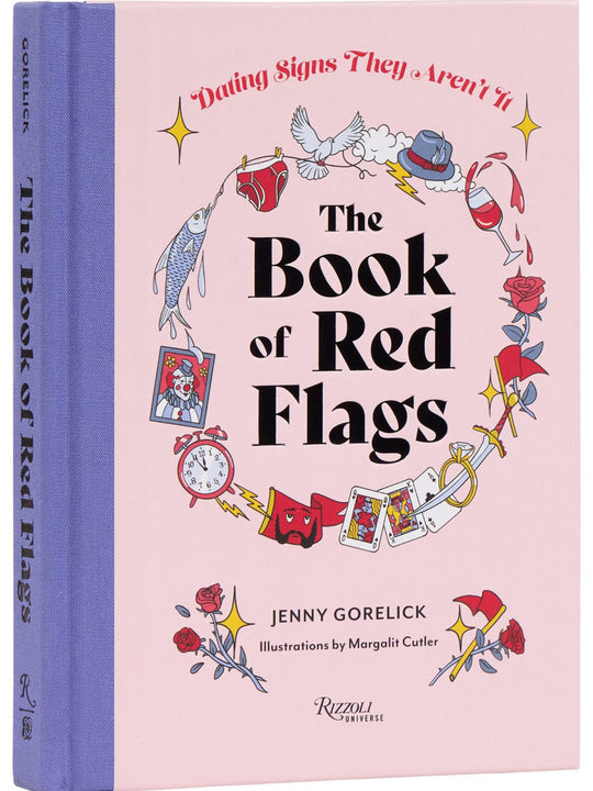 The Book of Red Flags: Dating Signs They Aren't It