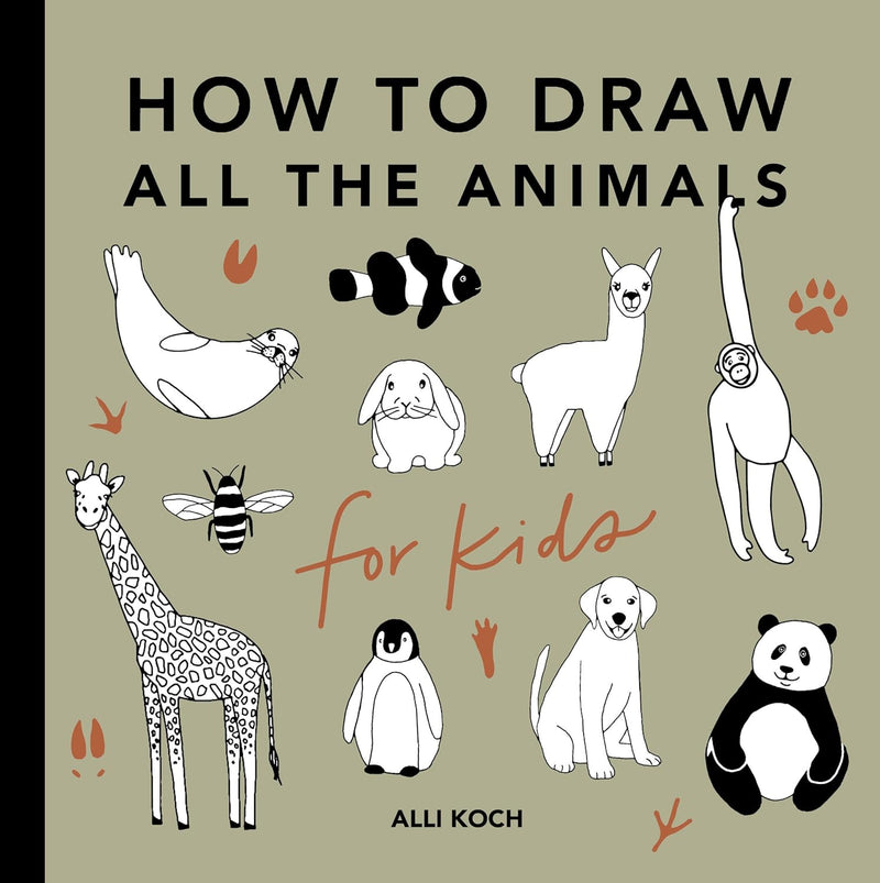 All the Animals: How to Draw Books for Kids with Dogs, Cats, Lions, Dolphins, and More