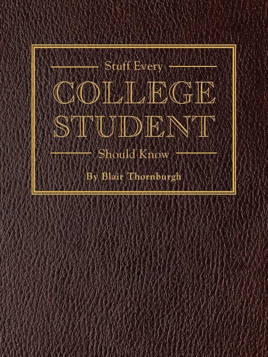 Stuff Every College Student Should Know (Stuff You Should Know)