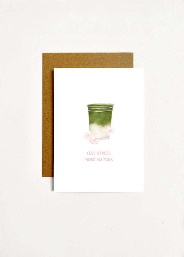k.Patricia Designs Less Stress More Matcha