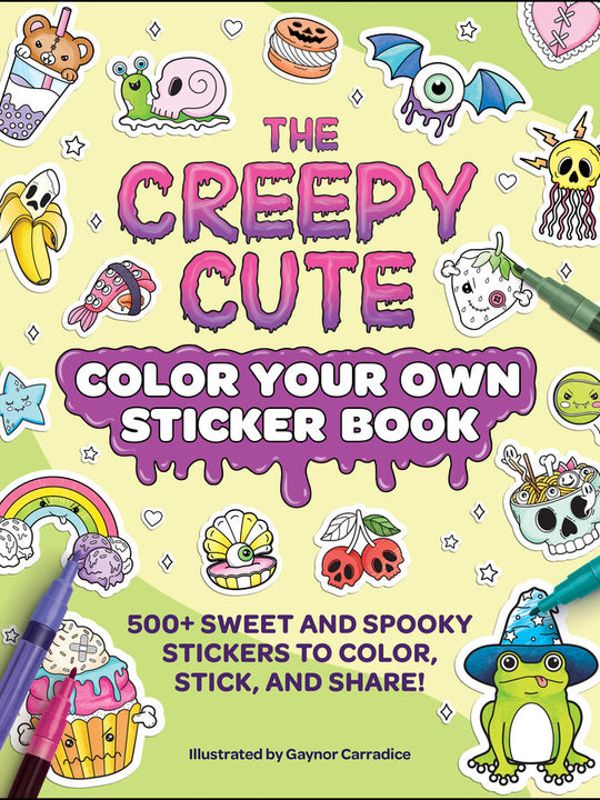The Creepy Cute Color Your Own Sticker Book