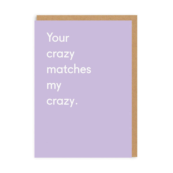 Ohh Deer Your Crazy Matches My Crazy