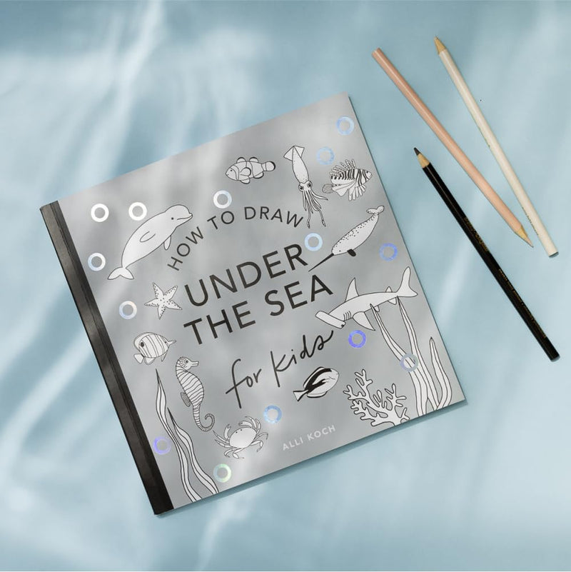 Under the Sea: How to Draw Books for Kids with Dolphins, Mermaids, and Ocean Animals