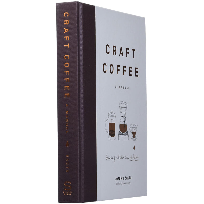 Craft Coffee A Manual