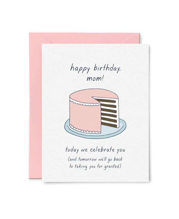 Tiny Hooray Take Mom for Granted BDay Card