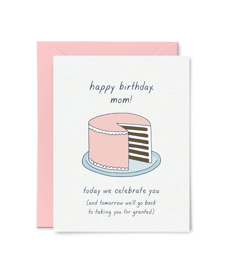 Tiny Hooray Take Mom for Granted BDay Card